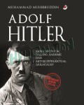 Adolf Hitler: Sang Diktator Dalang Rasisme dan Aktor Intelektual Holocaust - Menguak Borok Hitler