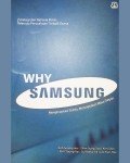 Why Samsung: Menginspirasi Dunia, Menciptakan Masa Depan
