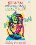 Selamat Menunaikan Ibadah Puisi: Sehimpun Puisi Pilihan